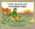 Un Libro Ilustrado Sobre Cristobal Colon