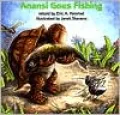 Anansi Goes Fishing