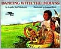 Dancing with the Indians