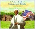 A Picture Book of Sojourner Truth