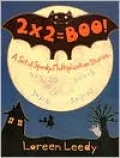 2 x 2 = BOO!: A Set of Spooky Multiplication Stories