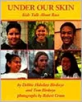 Under Our Skin: Kids Talk about Race