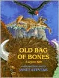 Old Bag of Bones: A Coyote Tale