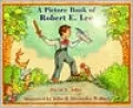 A Picture Book of Robert E. Lee