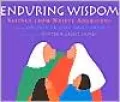 Enduring Wisdom: Sayings from American Indians