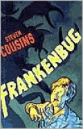 Frankenbug by Steven Cousins — book cover
