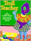 Troll Teacher