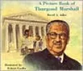 A Picture Book of Thurgood Marshall