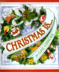 Christmas Is...
