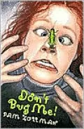 Don't Bug Me!