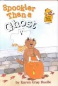 Spookier Than a Ghost