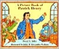 A Picture Book of Patrick Henry