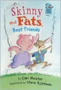 Skinny and Fats, Best Friends