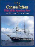 USS Constellation: Pride of the American Navy