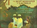 The Best Beekeeper of Lalibela: A Tale from Africa