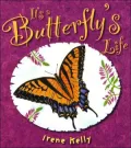 It's a Butterfly's Life