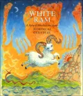 The White Ram: A Story of Abraham and Isaac