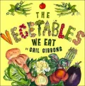 The Vegetables We Eat