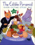 The Edible Pyramid: Good Eating Every Day Rev