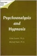 Psychoanalysis and Hypnosis, Vol. 5