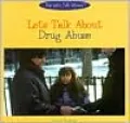 Let's Talk about Drug Abuse