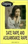 Coping with Date Rape and Acquaintance Rape