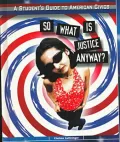 So What Is Justice Anyway?