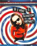 So What Is Patriotism Anyway?