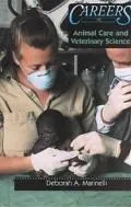 Careers in Animal Care and Veterinary Science