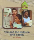 You and the Rules in Your Family