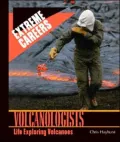 Volcanologists : Life under a Volcano