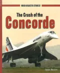 The Crash of the Concorde: When Disaster Strikes!