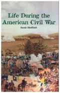 Life During the American Civil War