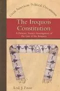 Iroquois Constitution A Primary Source Investigation of the Law of the Iroquois