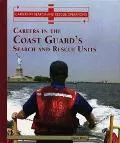 Careers in the Coast Guard's Search and Rescue Unit