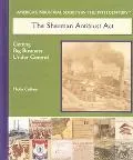 Sherman Antitrust Act: Getting Big Business under Control