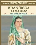 Francisca Alavez, the Angel of Goliad