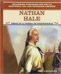 Nathan Hale: Heroe De LA Guerra De Independencia