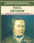 Paul Revere: Jinete De LA Guerra De Independencia
