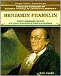 Benjamin Franklin: Early American Genius/ Politico E Inventor Estadounidense