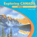 Exploring Canada with the five themes of geography / by Nancy Golden