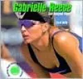 Gabrielle Reece: Star Volleyball Player