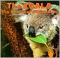 The Koala: The Bear That's Not a Bear
