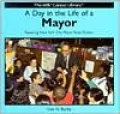A Day in the Life of a Mayor: Featuring New York City Mayor Rudy Giuliani