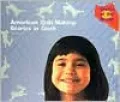 American Quilt Making: Stories in Cloth
