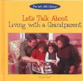 Let's Talk about Living with a Grandparent