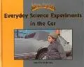 Everyday Science Experiments in the Car