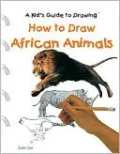 How to Draw African Animals