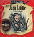Jean Lafitte: Pirate Hero of the War of 1812