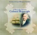 A Day in the Life of a Colonial Shipwright